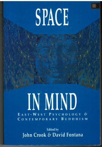 Stock image for Space in Mind: East-West Psychology and Contemporary Buddhism for sale by WorldofBooks