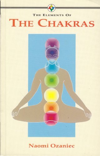 Stock image for The Chakras (The Elements of) (Elements of . S.) for sale by WorldofBooks