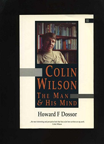 9781852301767: Colin Wilson: The Man and His Mind