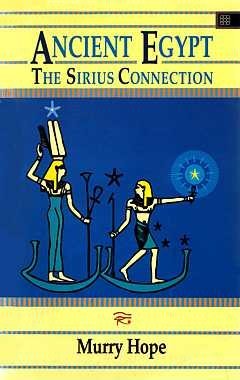 Stock image for Ancient Egypt: The Sirius Connection for sale by GF Books, Inc.