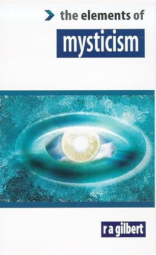 Stock image for Mysticism: The Elements of Mysticism for sale by Half Price Books Inc.