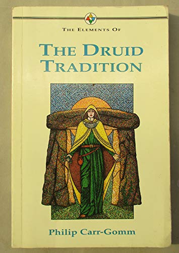 Stock image for The Elements of the Druid Tradition for sale by HPB-Diamond