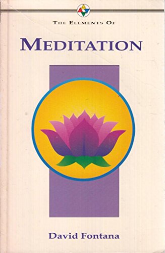 The Elements of Meditation