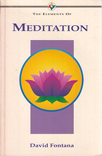 9781852302290: The Elements of Meditation