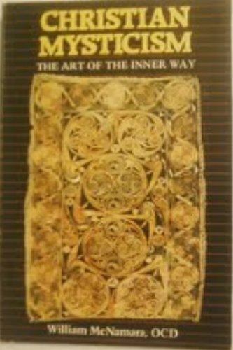 Stock image for Christian Mysticism : The Art of the Inner Way for sale by Better World Books: West