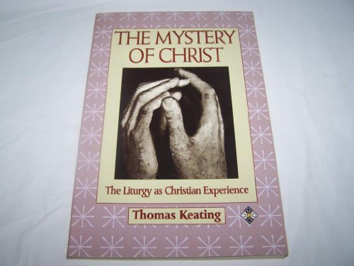 9781852302504: The Mystery of Christ: Liturgy as Spiritual Experience