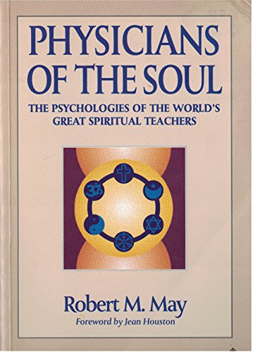 Beispielbild fr Physicians of the Soul: Psychologies of the World's Great Spiritual Teachers zum Verkauf von WorldofBooks