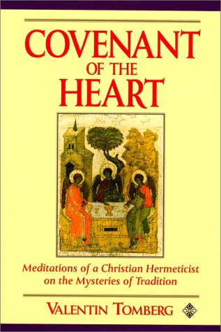 9781852302771: Covenant of the Heart: Meditations of a Christian Hermeticist on the Mysteries of Tradition