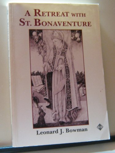 Imagen de archivo de A Retreat With St. Bonaventure a la venta por SecondSale