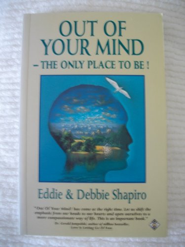 Beispielbild fr Out of Your Mind: The Only Place to Be! zum Verkauf von Sarah Zaluckyj