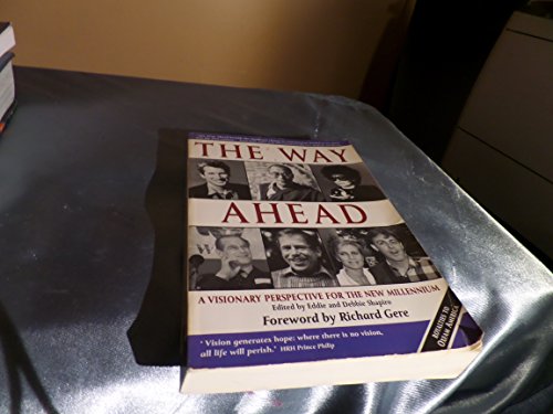 Imagen de archivo de The Way Ahead: A Visionary Perspective for the New Millennium a la venta por AwesomeBooks