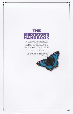 9781852303204: The Meditator’s Handbook: A Comprehensive Guide to Eastern and Western Meditation Techniques