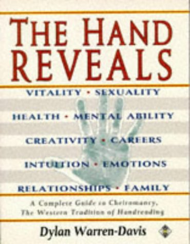 9781852303532: The Hand Reveals: Complete Guide to Cheiromancy - Western Tradition of Handreading