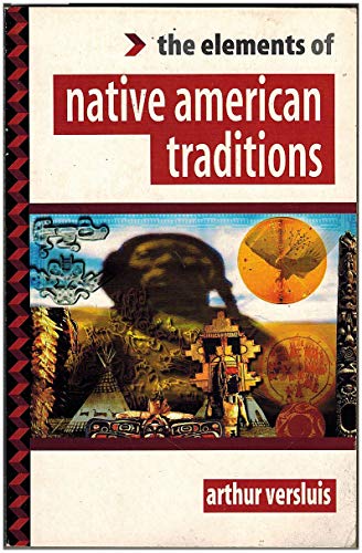 Imagen de archivo de The Elements of Native American Traditions a la venta por Wonder Book