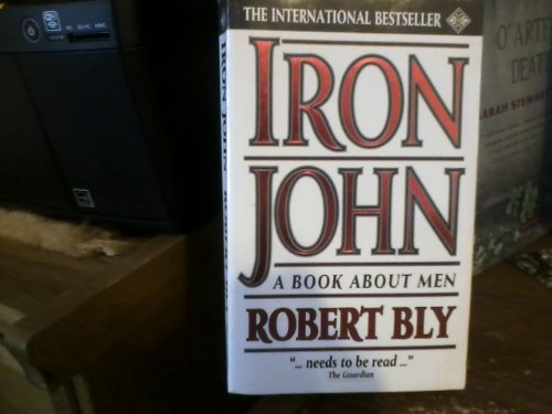 Stock image for Iron John: a Book About Men for sale by WorldofBooks