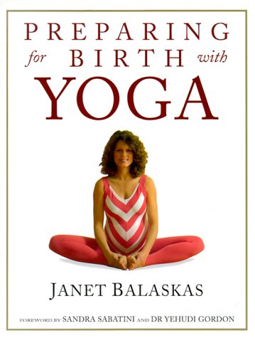 Stock image for Preparing for Birth With Yoga: Exercises for Pregnancy and Childbirth for sale by ZBK Books