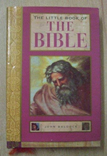 The Little Book of the Bible (9781852304478) by Baldock, John