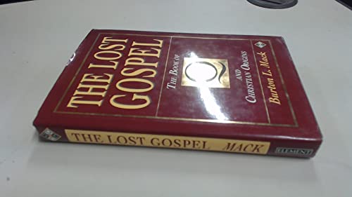 9781852304553: The Lost Gospel: The Book of Q & Christian Origins