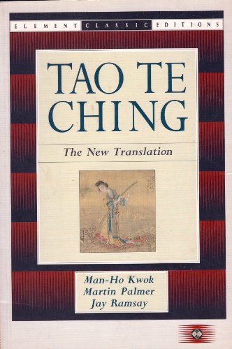 Imagen de archivo de Tao Te Ching: The New Translation (Elements Classic Editions) a la venta por SecondSale