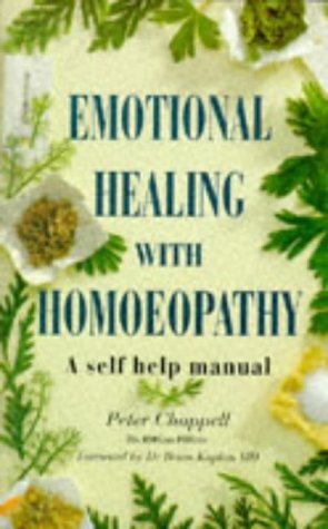 Beispielbild fr Emotional Healing With Homeopathy: A Self-Help Manual zum Verkauf von Ergodebooks