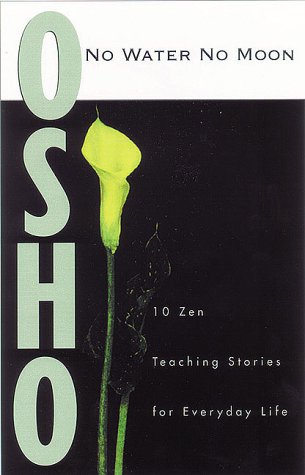 Stock image for No Water No Moon: Talks on Zen Stories for sale by Front Cover Books