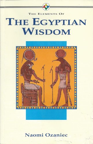 The Elements of Egyptian Wisdom