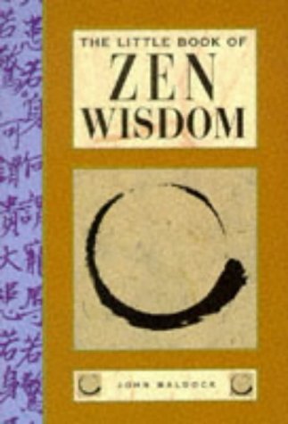 Imagen de archivo de The Little Book of Zen Wisdom (Little Books) a la venta por Brit Books