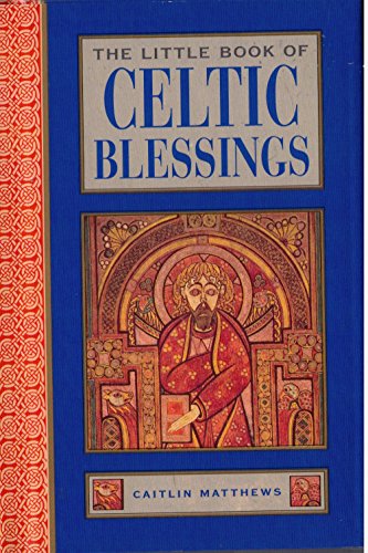 9781852305642: The Little Book of Celtic Blessings (Element's Little Book)