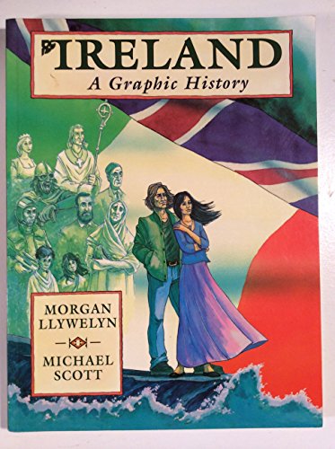 Beispielbild fr Ireland : A Graphic History zum Verkauf von Better World Books