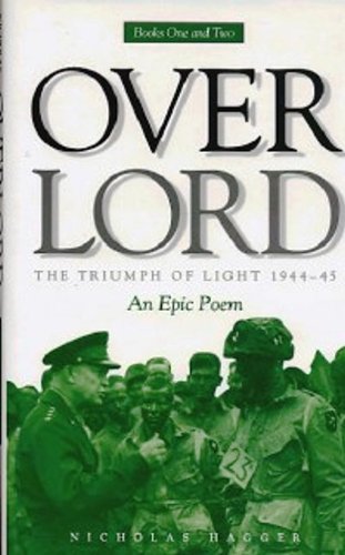 Stock image for Overlord: Bk. 1 & 2: The Triumph of Light, 1944-45 (Overlord: The Triumph of Light, 1944-45) for sale by WorldofBooks