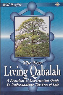 9781852306823: The New Living Qabalah: A Practical Guide to Understanding the Tree of Life