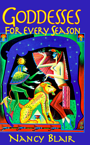 Beispielbild fr Goddesses for Every Season zum Verkauf von Better World Books