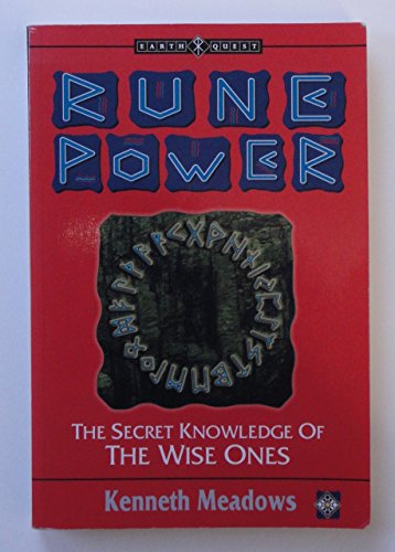 Imagen de archivo de Rune Power: The Secret Knowledge of the Wise Ones (Earth Quest) a la venta por Solr Books