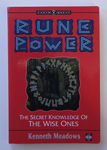 Stock image for Rune Power: The Secret Knowledge of the Wise Ones (Earth Quest) for sale by Half Price Books Inc.