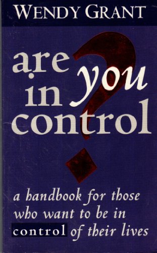 9781852307783: Are You in Control?: A Handbook for Those Who Want to be in Control of Their Lives