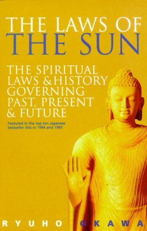 Imagen de archivo de The Laws of the Sun: The Spiritual Laws and History Governing Past, Present and Future a la venta por WorldofBooks