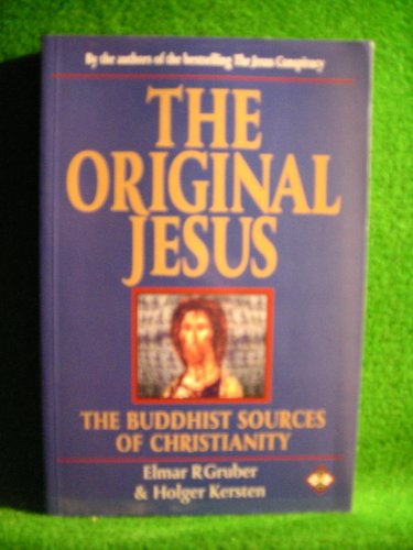 9781852308353: The Original Jesus: Buddhist Sources of Christianity