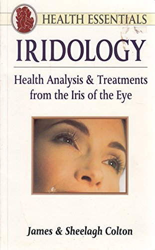 Stock image for Health Essentials Iridology (Health Essentials Series) for sale by SecondSale