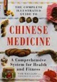 Beispielbild fr Complete Illustrated Guide  " Chinese Medicine: A Comprehensive System for Health and Fitness (Illustrated colour health guides) zum Verkauf von WorldofBooks