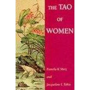 Beispielbild fr The Tao of Women zum Verkauf von WorldofBooks