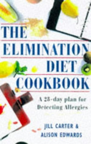 Beispielbild fr Elimination Diet Cookbook : A 28-Day Plan for Detecting Allergies zum Verkauf von Better World Books