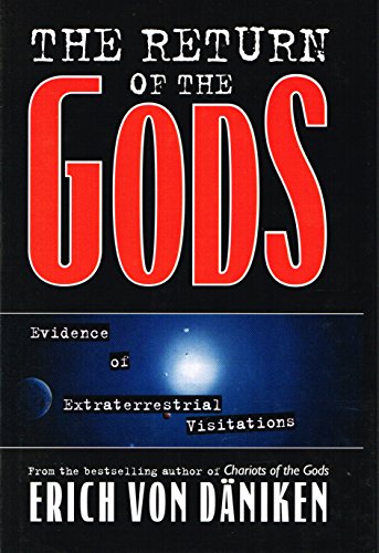 Beispielbild fr The Return of the Gods: Evidence of Extraterrestrial Visitations zum Verkauf von WorldofBooks