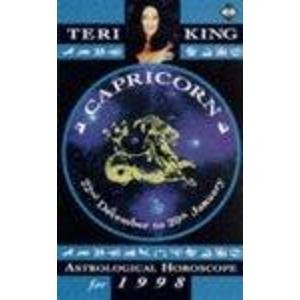 9781852309749: Capricorn (Teri King's astrological horoscopes for 1998)