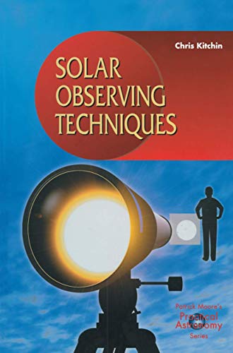 Beispielbild fr Solar Observing Techniques zum Verkauf von Better World Books