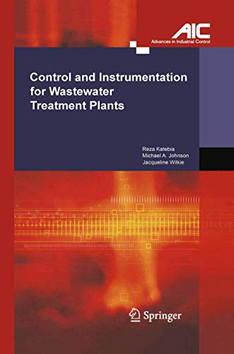 Stock image for Control and Instrumentation for Wastewater Treatment Plants (Advances in Industrial Control) for sale by WorldofBooks