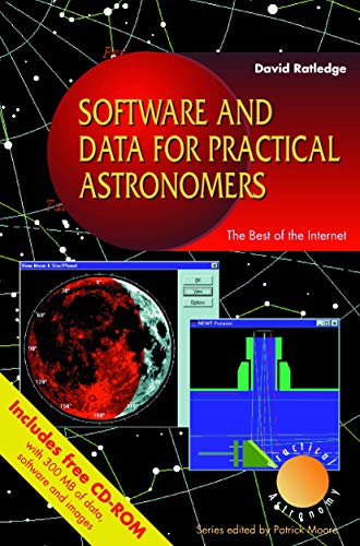 9781852330552: Software and Data for Practical Astronomers: The Best of the Internet (Patrick Moore's Practical Astronomy Series) (The Patrick Moore Practical Astronomy Series)