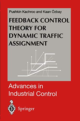 9781852330590: Feedback Control Theory for Dynamic Traffic Assignment (Advances in Industrial Control)
