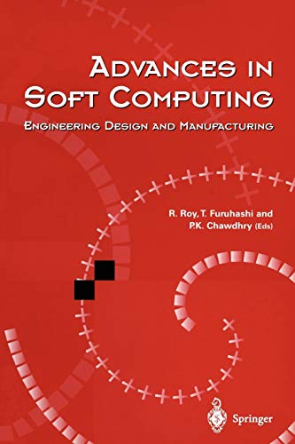 Stock image for Advances in Soft Computing: Engineering Design and Manufacturing (Lecture Notes in Control & Information Sciences) for sale by Orca Knowledge Systems, Inc.