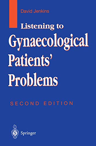 Listening to Gynaecological Patientsâ€™ Problems (9781852331092) by Jenkins, David