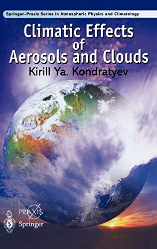 Imagen de archivo de Climatic Effects of Aerosols and Clouds a la venta por Books Puddle